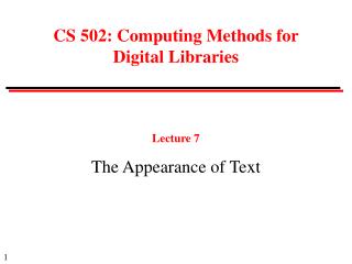 CS 502: Computing Methods for Digital Libraries