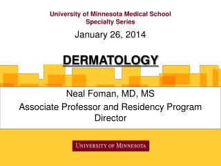 University of Minnesota Medical School Specialty Series