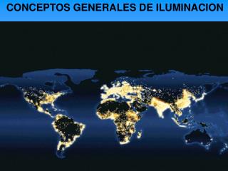 CONCEPTOS GENERALES DE ILUMINACION