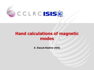 Hand calculations of magnetic modes