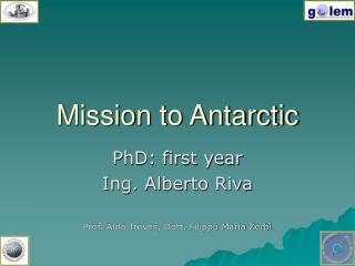 Mission to Antarctic