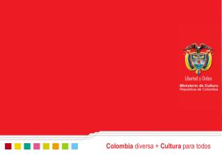 Colombia diversa + Cultura para todos