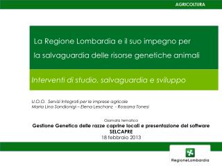 La Regione Lombardia e il suo impegno per la salvaguardia delle risorse genetiche animali