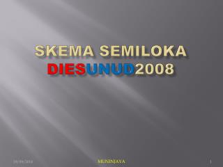 SKEMA SEMILOKA DIES UNUD 2008
