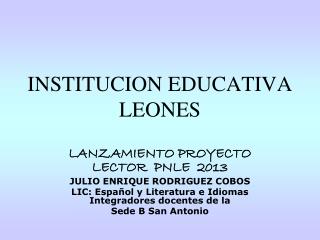 INSTITUCION EDUCATIVA LEONES