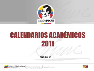 CALENDARIOS ACADÉMICOS 2011