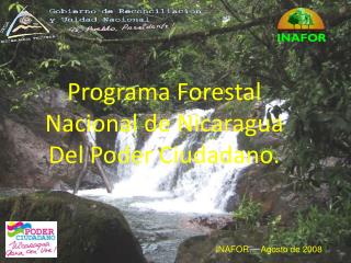 Programa Forestal Nacional de Nicaragua Del Poder Ciudadano.