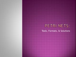Petri Nets: