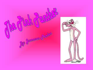 The Pink Panther