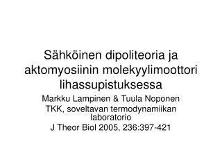 Sähköinen dipoliteoria ja aktomyosiinin molekyylimoottori lihassupistuksessa