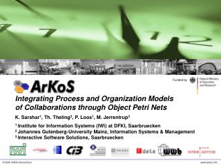 Integrating Process and Organization Models of Collaborations through Object Petri Nets