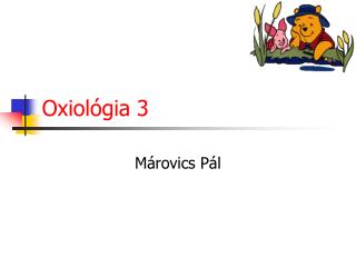 Oxiológia 3