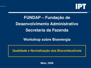FUNDAP – Fundação de Desenvolvimento Administrativo Secretaria da Fazenda