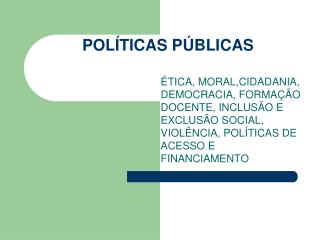 POLÍTICAS PÚBLICAS