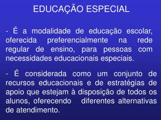 EDUCAÇÃO ESPECIAL