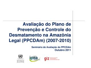 Objetivos e metodologia Resultados gerais e governança Eixo 1: ordenamento territorial e fundiário