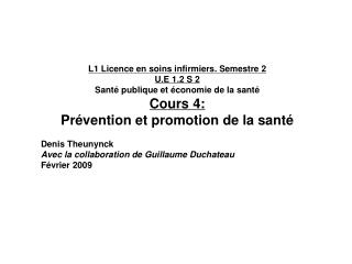 L1 Licence en soins infirmiers. Semestre 2 U.E 1.2 S 2 Santé publique et économie de la santé