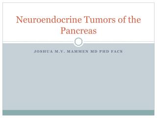 Neuroendocrine Tumors of the Pancreas