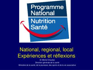 National, regional, local Expériences et réflexions