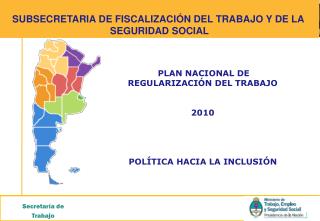 SUBSECRETARIA DE FISCALIZACIÓN DEL TRABAJO Y DE LA SEGURIDAD SOCIAL