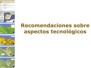 Recomendaciones sobre aspectos tecnológicos