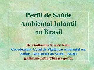 Brasil: Conformando um perfil ambiental