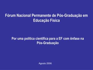 Fórum Nacional Permanente de Pós-Graduação em Educação Física