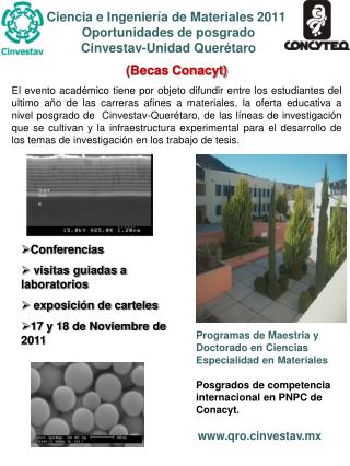 Ciencia e Ingeniería de Materiales 2011: Oportunidades de posgrado Cinvestav-Unidad Querétaro