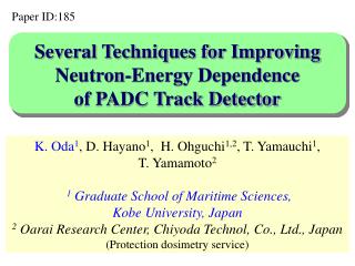 Several Techniques for Improving Neutron-Energy Dependence of PADC Track Detector