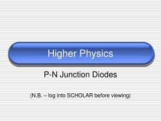 Higher Physics