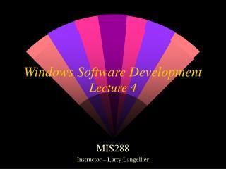 Windows Software Development Lecture 4