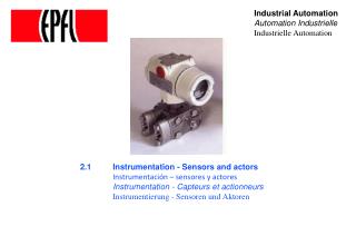 2.1	Instrumentation - Sensors and actors Instrumentación – sensores y actores