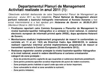 Departamentul Planuri de Management Activitati realizate in anul 2011 (1) :