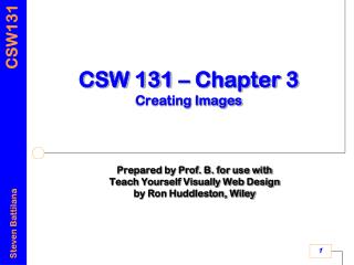 CSW 131 – Chapter 3 Creating Images