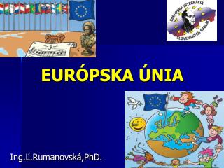 EURÓPSKA ÚNIA