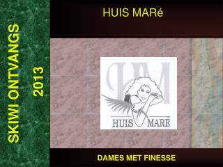 HUIS MARé