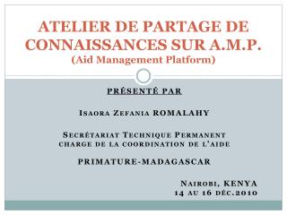 ATELIER DE PARTAGE DE CONNAISSANCES SUR A.M.P. ( Aid Management Platform)