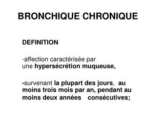 BRONCHIQUE CHRONIQUE