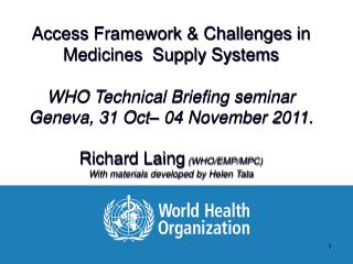 Access Framework &amp; Challenges in Medicines Supply Systems