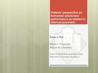 Patients’ perspective on Romanian physicians’ performance as related to informal payments