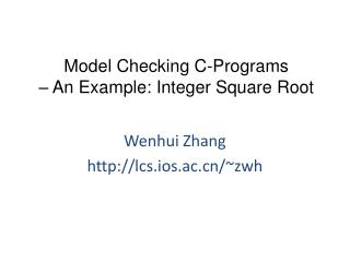 Model Checking C-Programs – An Example: Integer Square Root