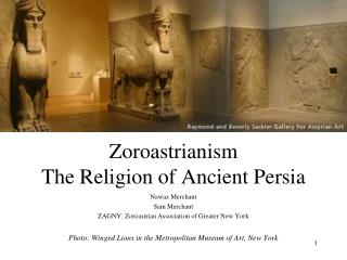 Zoroastrianism The Religion of Ancient Persia