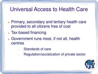 Universal Access to Health Care