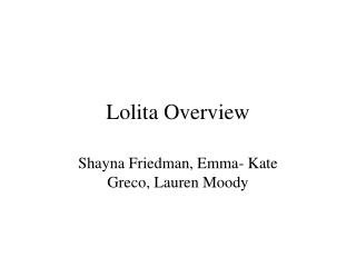 Lolita Overview