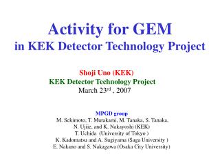 Activity for GEM in KEK Detector Technology Project