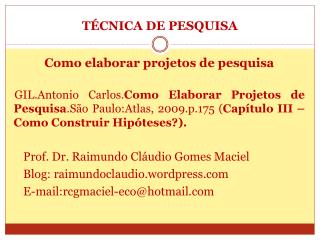 TÉCNICA DE PESQUISA