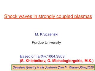 Shock waves in strongly coupled plasmas