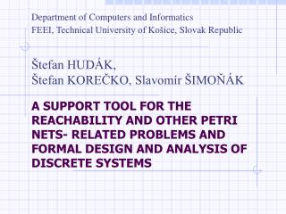 Department of Computers and Informatics FEEI, Technical University of Košice, S lovak Republic