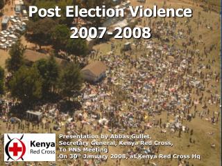 Post Election Violence 2007-2008