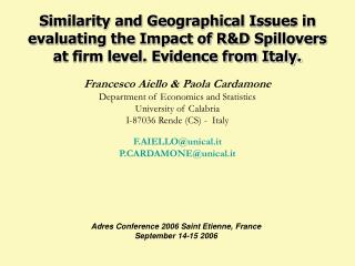 Francesco Aiello &amp; Paola Cardamone Department of Economics and Statistics University of Calabria